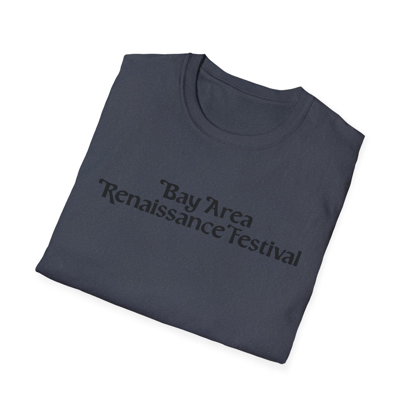 Bay Area Renaissance Festival Softstyle T-Shirt